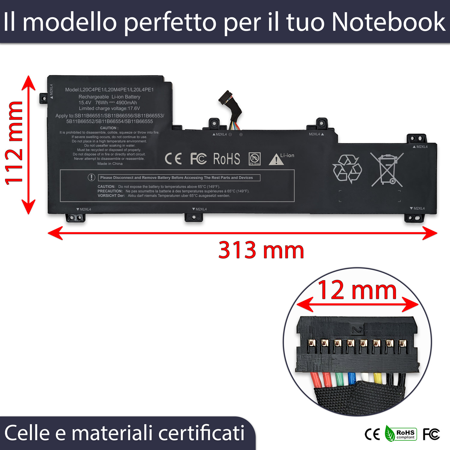 Infografica della Batteria Premium Lenovo L20C4PE1 15.4V 4900mAh 76Wh che mostra le dimensioni fisiche di 313x112 mm, un dettaglio del connettore da 12 mm e i loghi delle certificazioni di sicurezza.